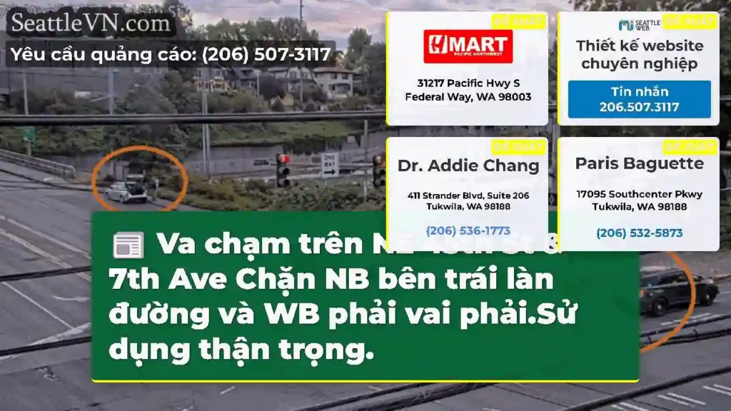Va chạm trên NE 45th St & 7th Ave Chặn NB bên