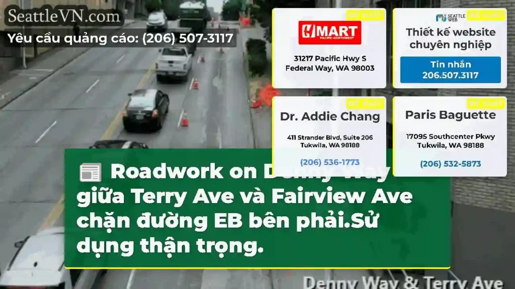 Roadwork on Denny Way giữa Terry Ave và Fairview