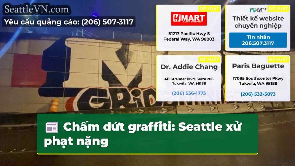 Chấm dứt graffiti: Seattle xử phạt nặng