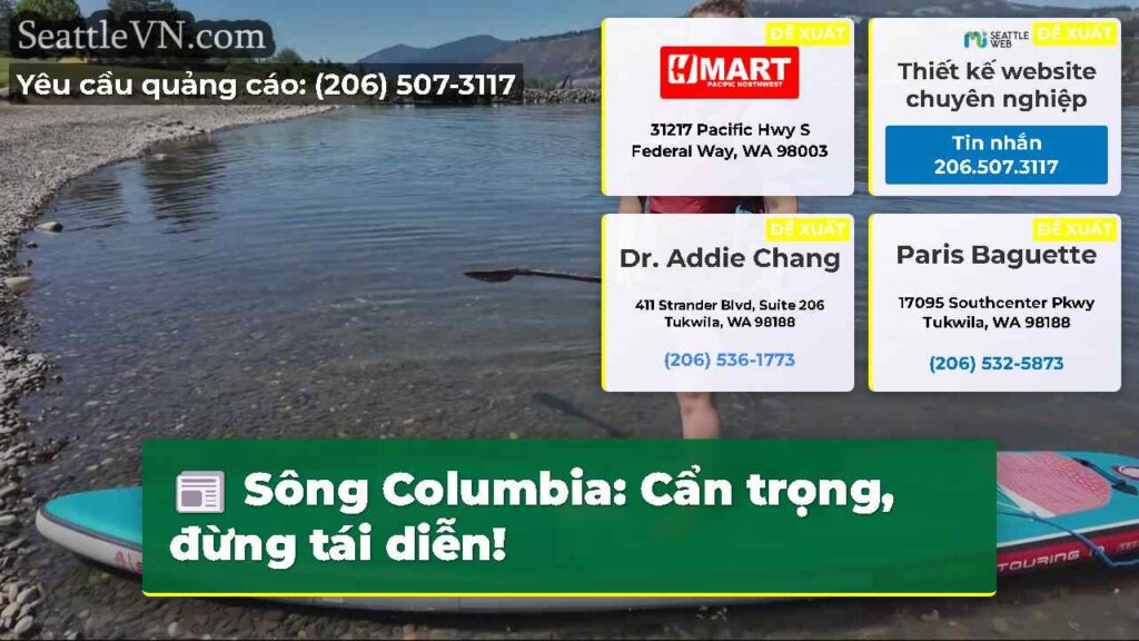 Sông Columbia: Cẩn trọng, đừng tái diễn!
