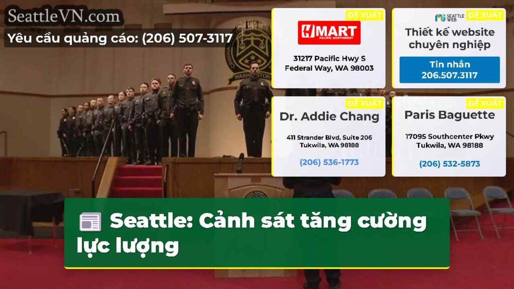 Seattle: Cảnh sát tăng cường lực lượng