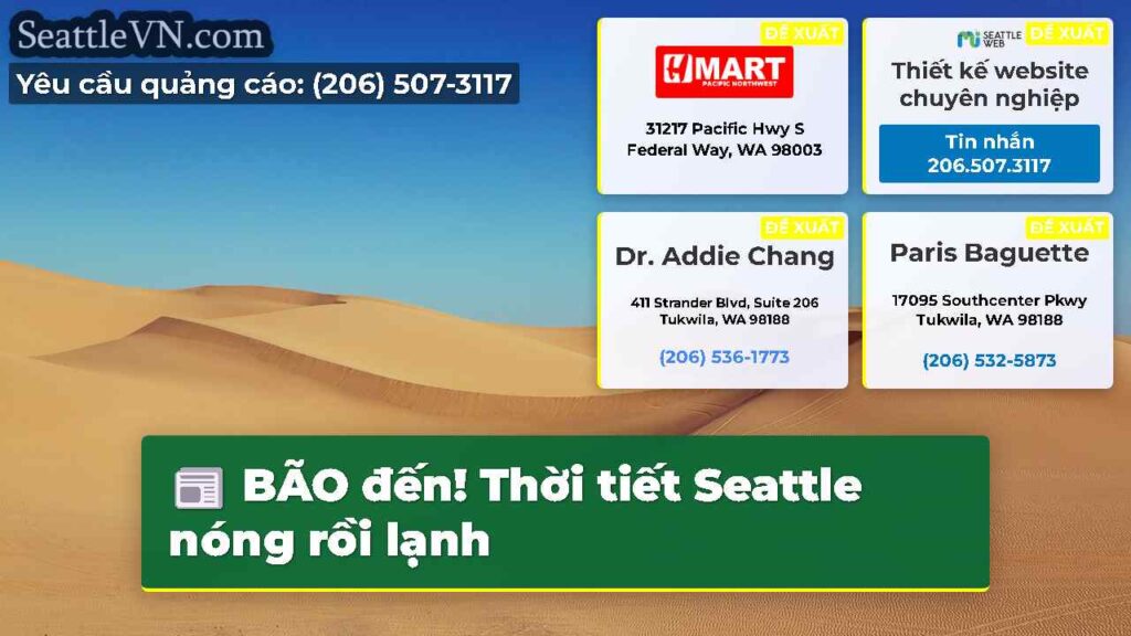 BÃO đến! Thời tiết Seattle nóng rồi lạnh