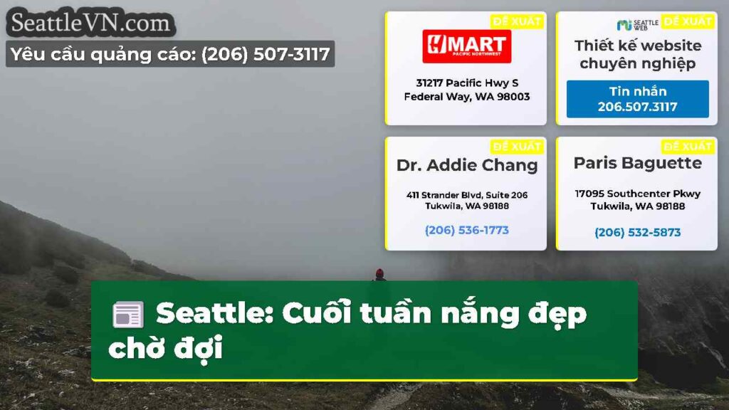 Seattle: Cuối tuần nắng đẹp chờ đợi
