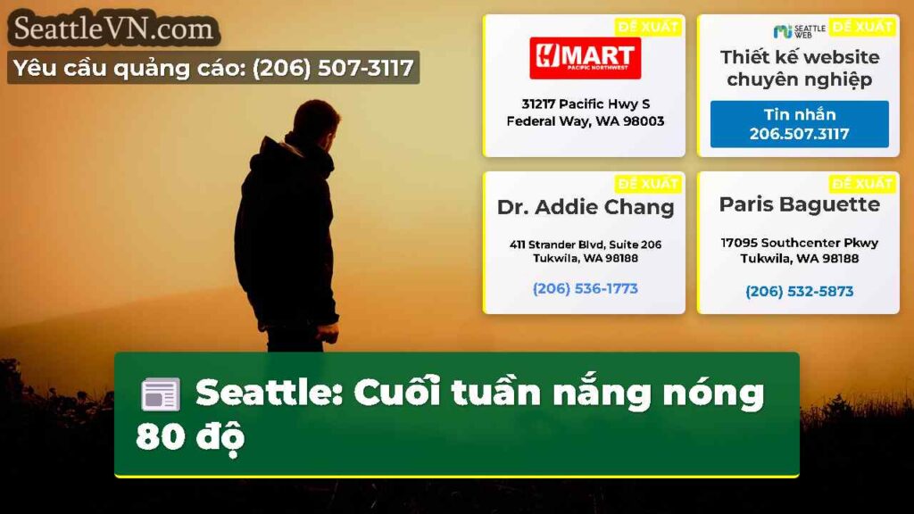 Seattle: Cuối tuần nắng nóng 80 độ