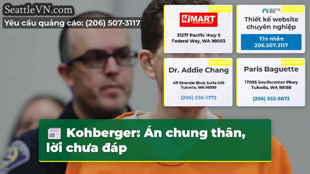 Kohberger: Án chung thân, lời chưa đáp