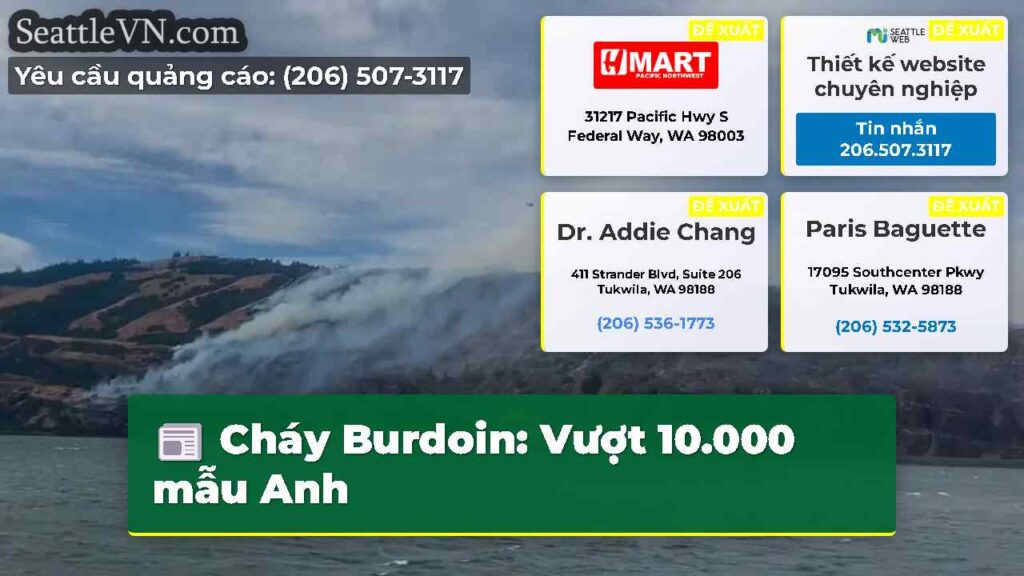 Cháy Burdoin: Vượt 10.000 mẫu Anh