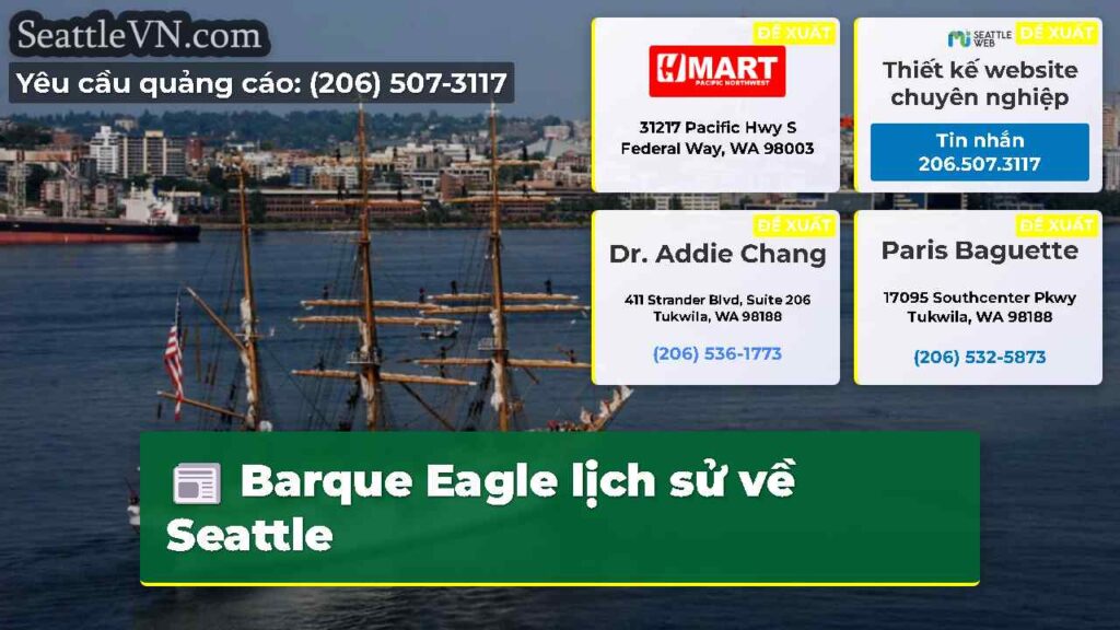 Barque Eagle lịch sử về Seattle