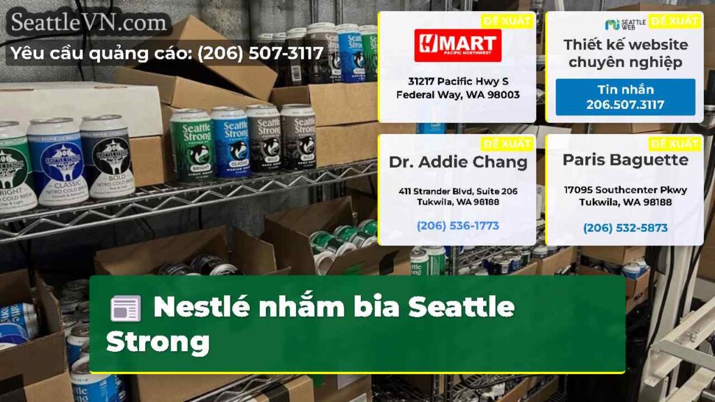 Nestlé nhắm bia Seattle Strong
