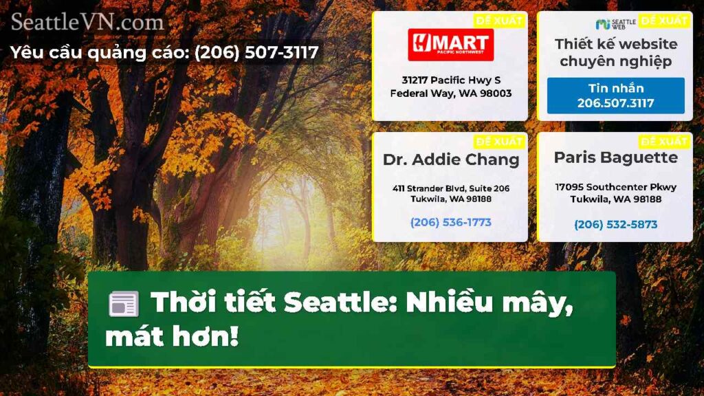 Thời tiết Seattle: Nhiều mây, mát hơn!
