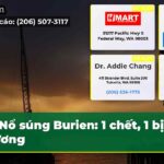 Nổ súng Burien 1 chết 1 bị thương