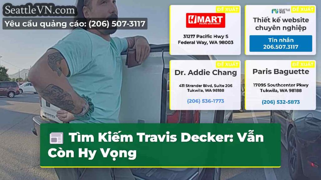 Tìm Kiếm Travis Decker: Vẫn Còn Hy Vọng