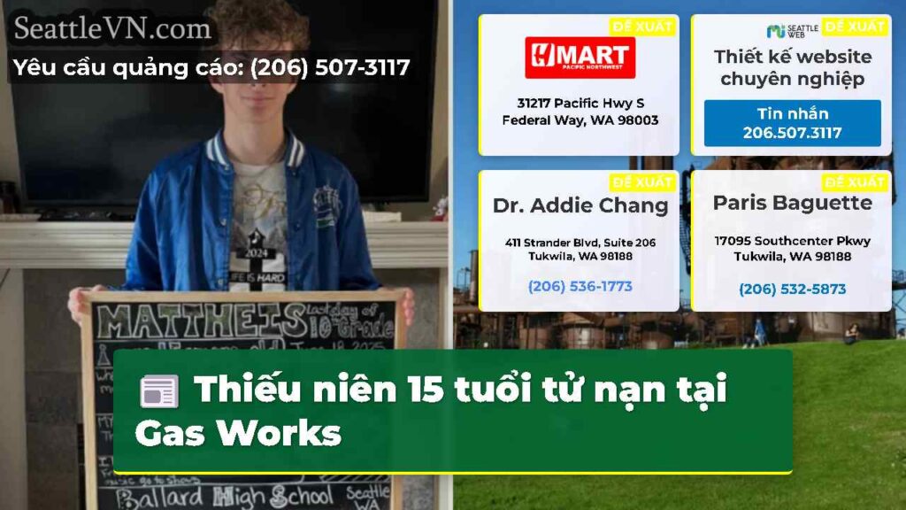 Thiếu niên 15 tuổi tử nạn tại Gas Works
