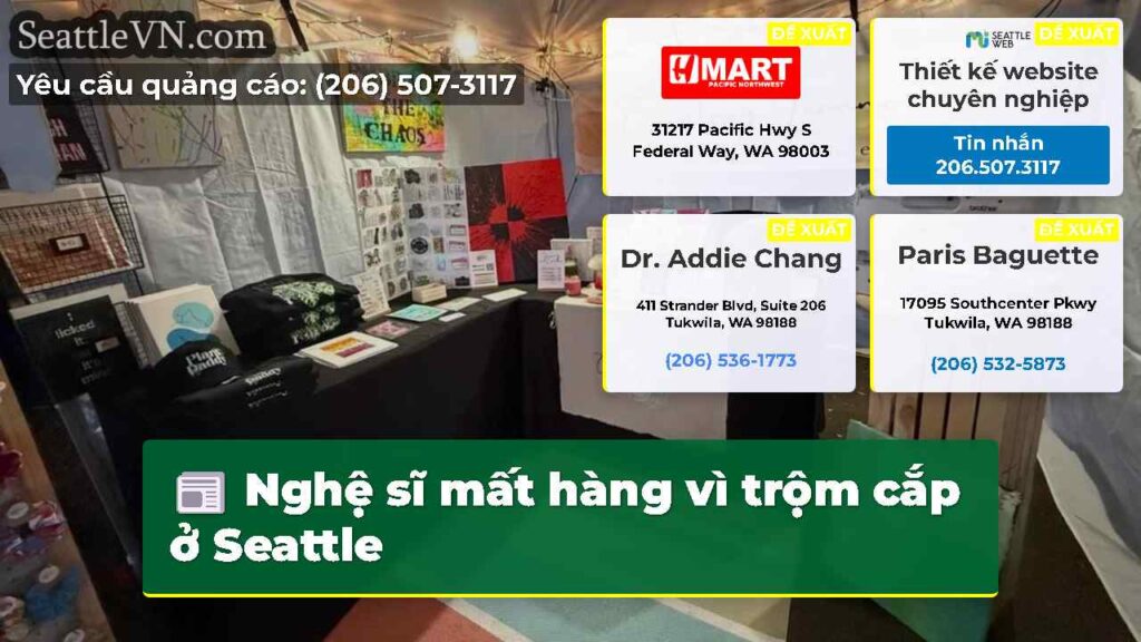 Nghệ sĩ mất hàng vì trộm cắp ở Seattle