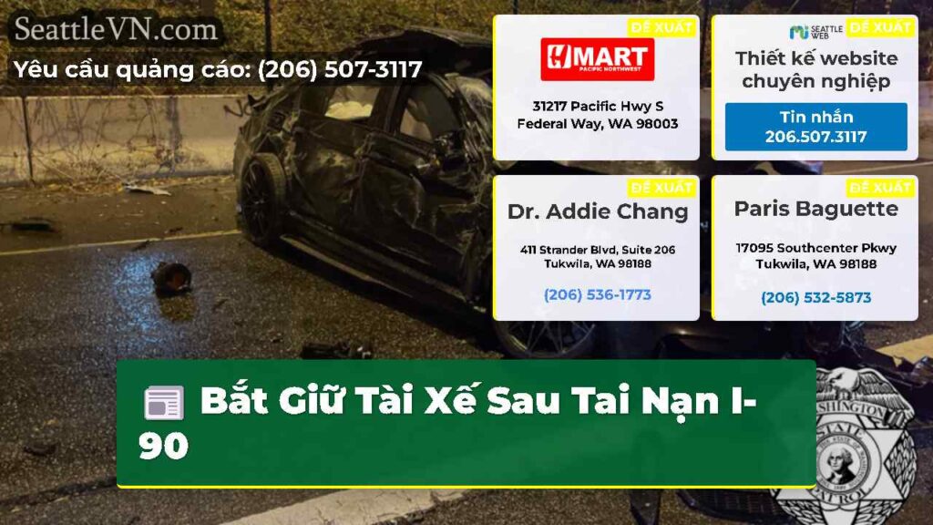Bắt Giữ Tài Xế Sau Tai Nạn I-90