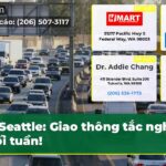 Seattle Giao thông tắc nghẽn cuối tuần!