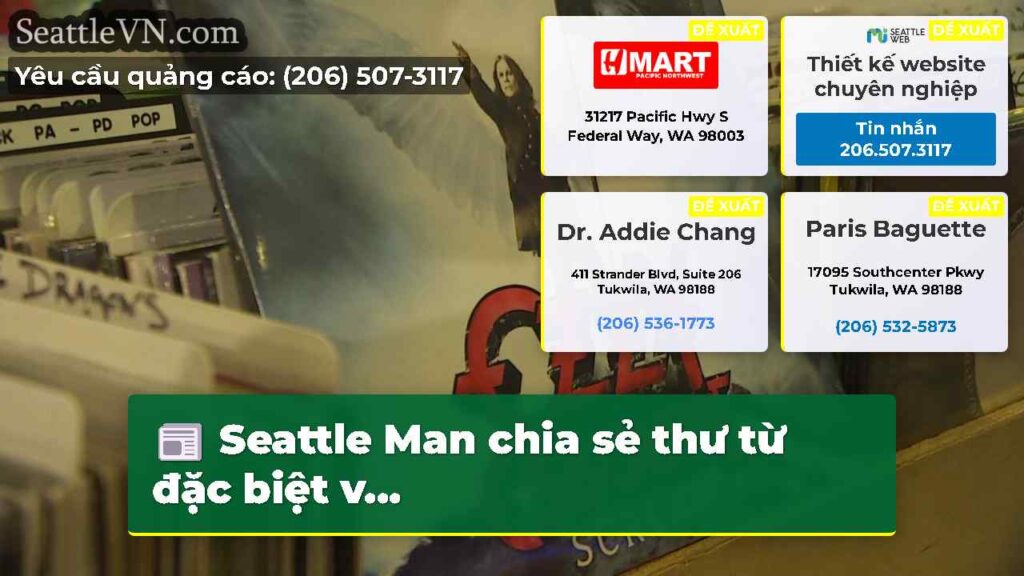 Seattle Man chia sẻ thư từ đặc biệt v...