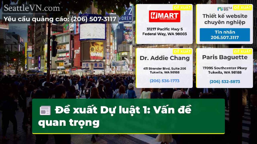 Đề xuất Dự luật 1: Vấn đề quan trọng