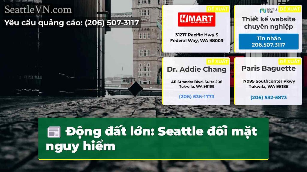 Động đất lớn: Seattle đối mặt nguy hiểm
