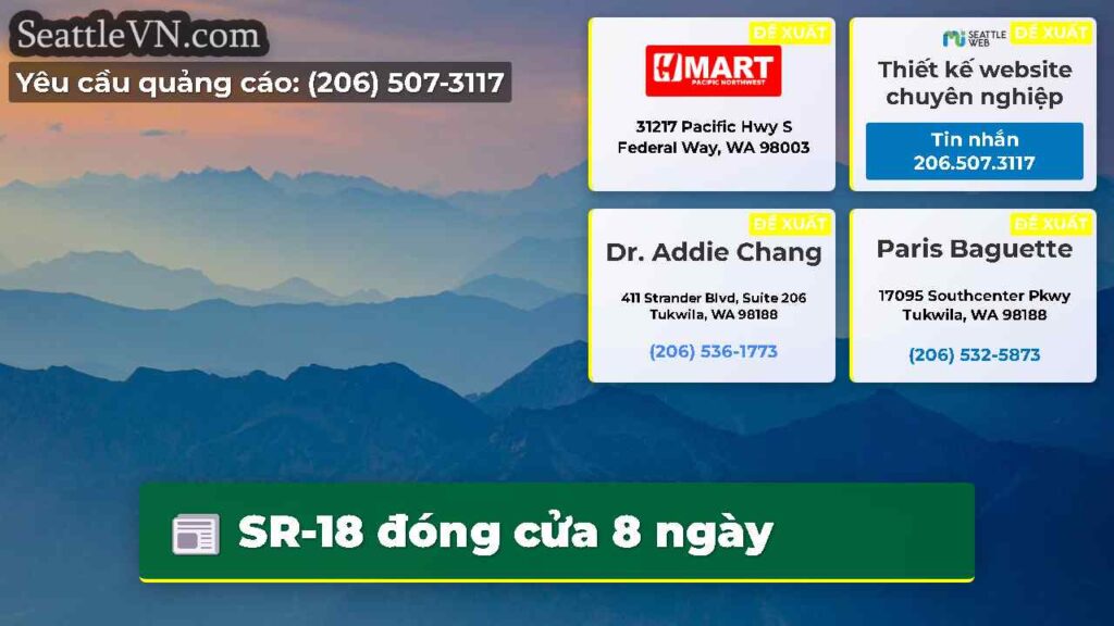 SR-18 đóng cửa 8 ngày