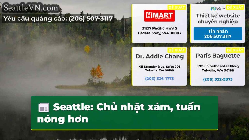 Seattle: Chủ nhật xám, tuần nóng hơn