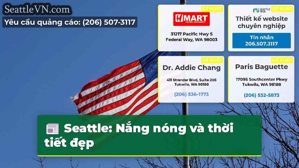 Seattle: Nắng nóng và thời tiết đẹp