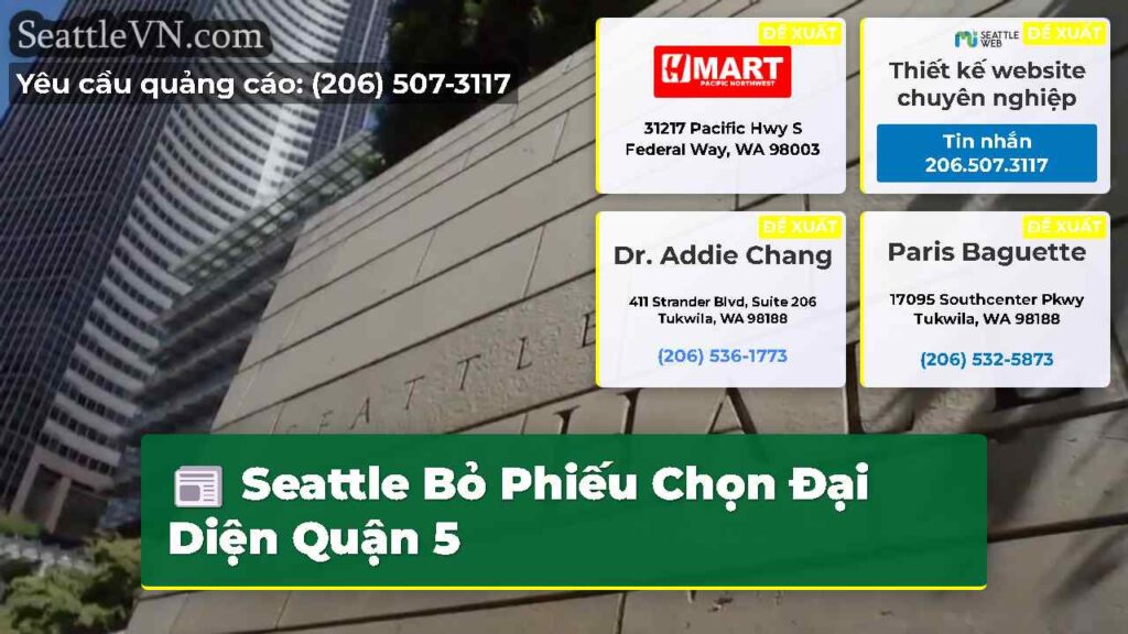 Seattle Bỏ Phiếu Chọn Đại Diện Quận 5