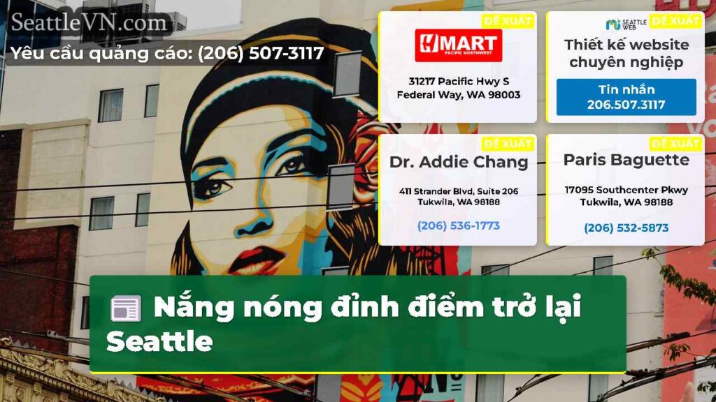 Nắng nóng đỉnh điểm trở lại Seattle