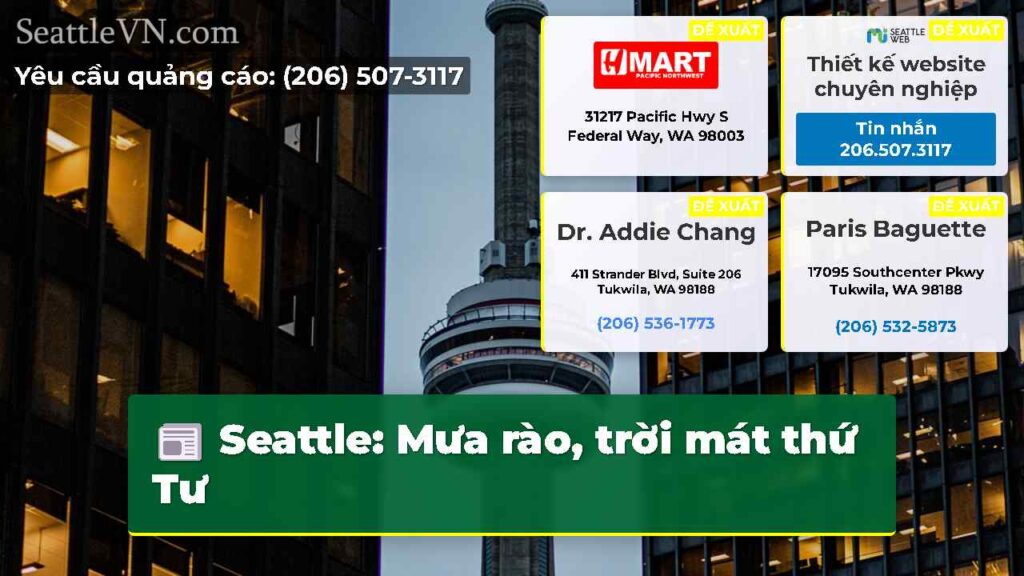 Seattle: Mưa rào, trời mát thứ Tư