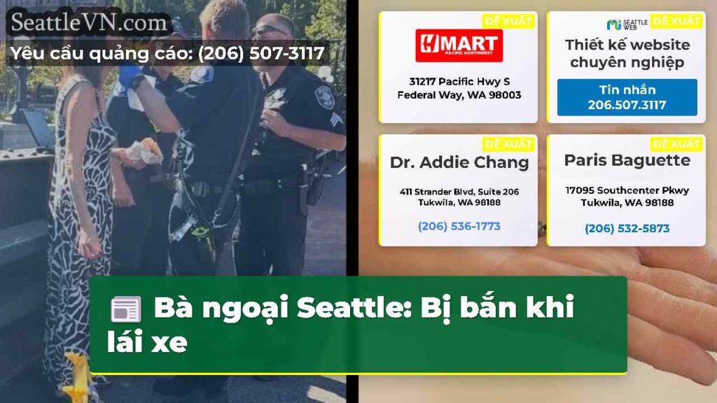 Bà ngoại Seattle: Bị bắn khi lái xe