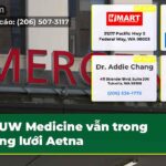 UW Medicine vẫn trong mạng lưới Aetna