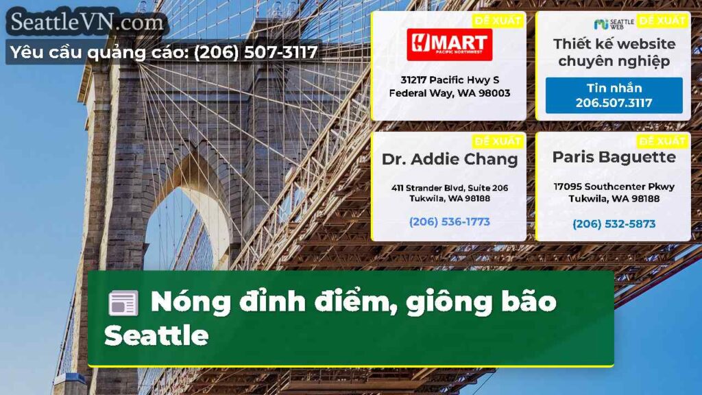 Nóng đỉnh điểm, giông bão Seattle