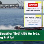Seattle Thời tiết ôn hòa nắng trở lại