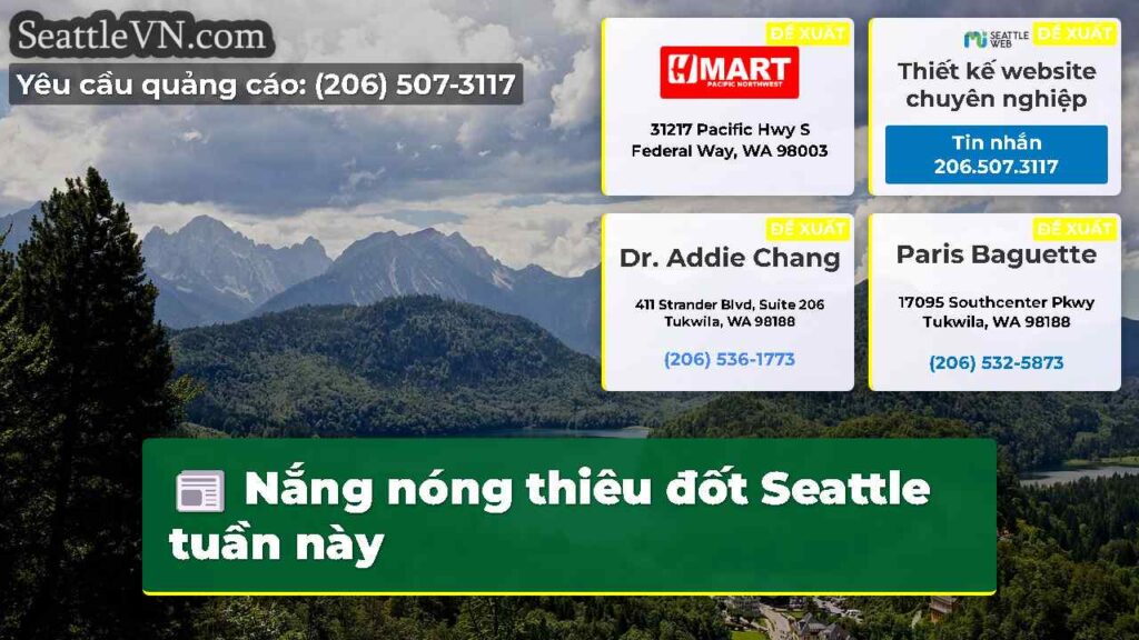 Nắng nóng thiêu đốt Seattle tuần này