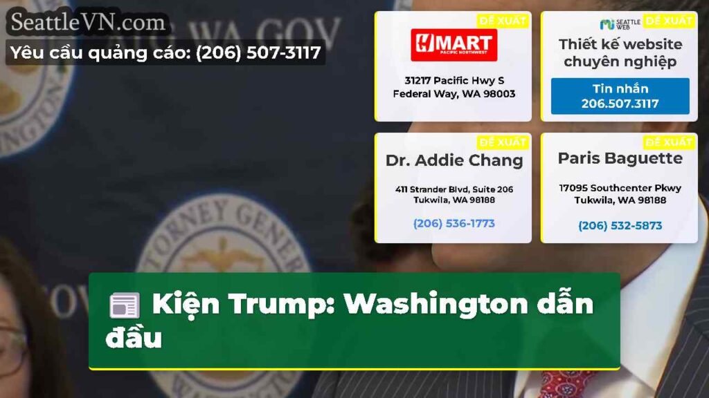 Kiện Trump: Washington dẫn đầu