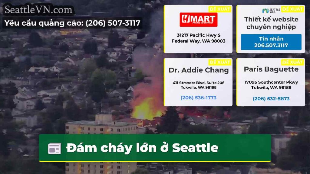 Đám cháy lớn ở Seattle