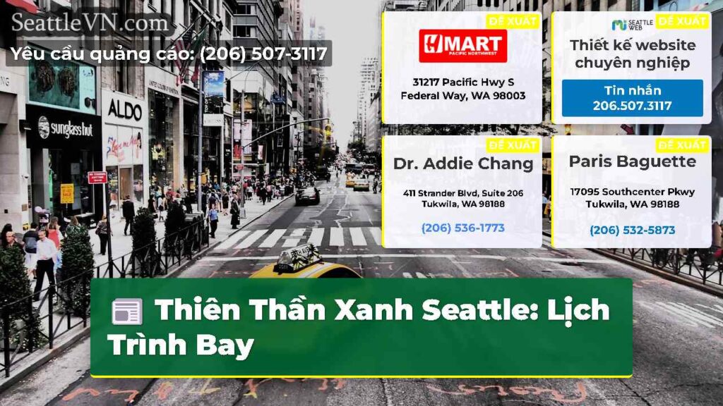 Thiên Thần Xanh Seattle: Lịch Trình Bay
