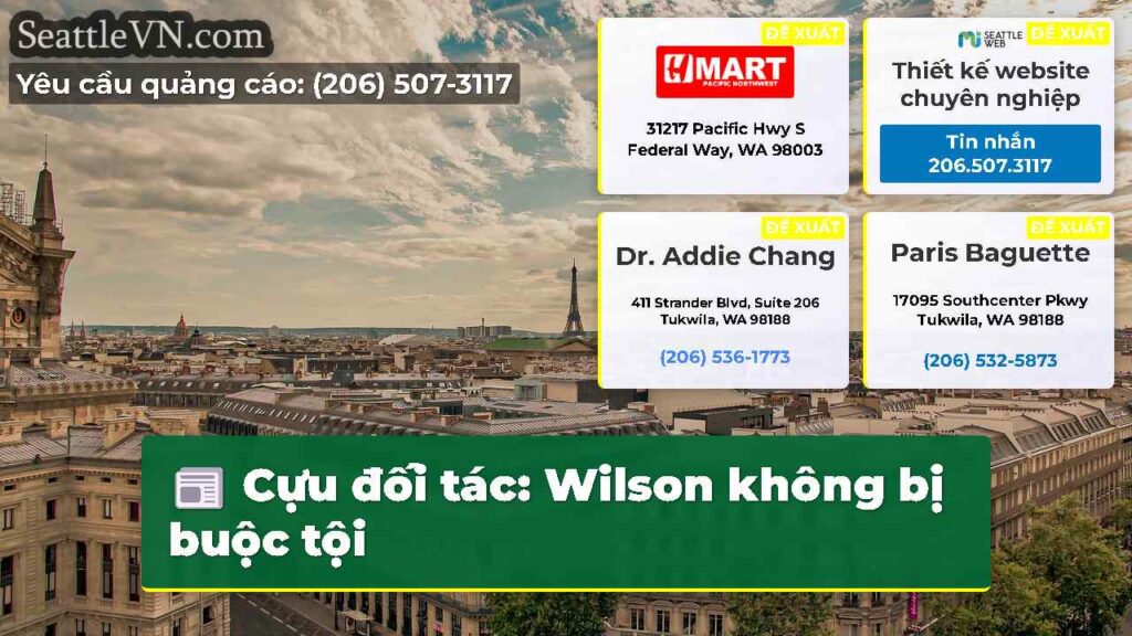 Cựu đối tác: Wilson không bị buộc tội