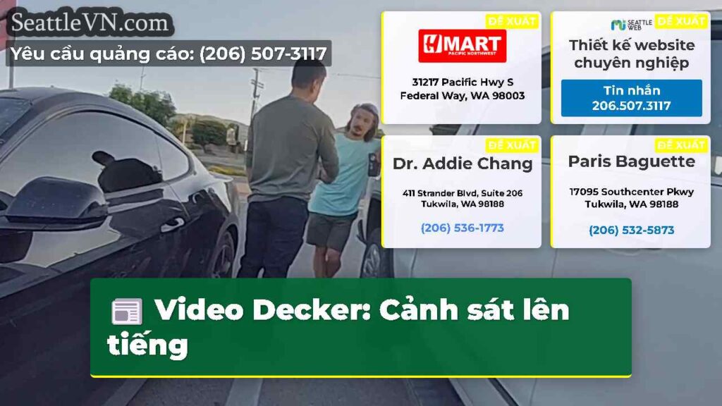 Video Decker: Cảnh sát lên tiếng