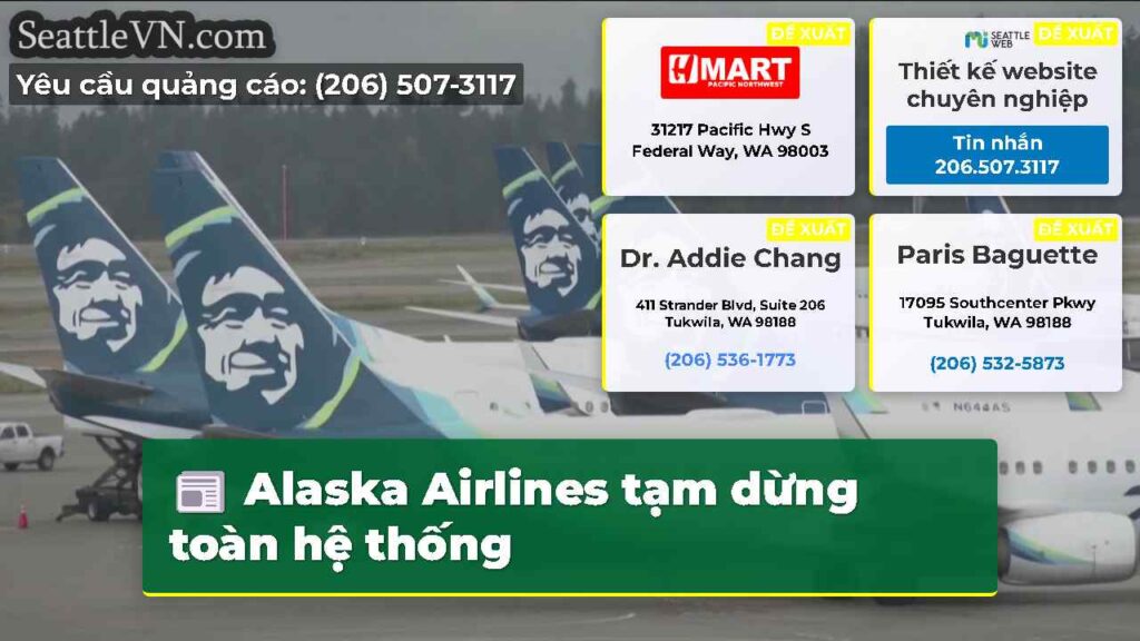 Alaska Airlines tạm dừng toàn hệ thống