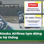 Alaska Airlines tạm dừng toàn hệ thống
