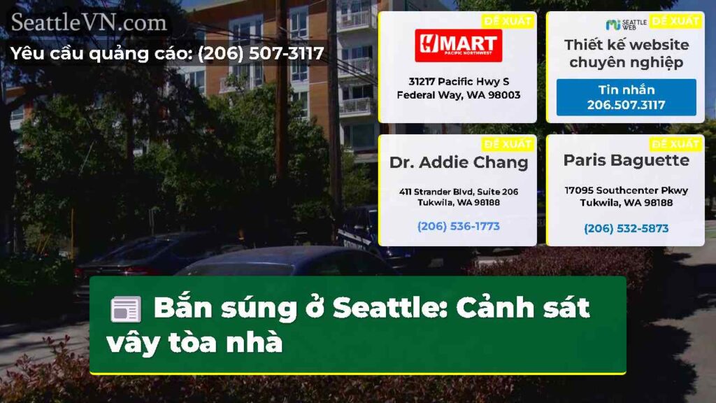 Bắn súng ở Seattle: Cảnh sát vây tòa nhà