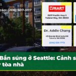 Bắn súng ở Seattle Cảnh sát vây tòa nhà