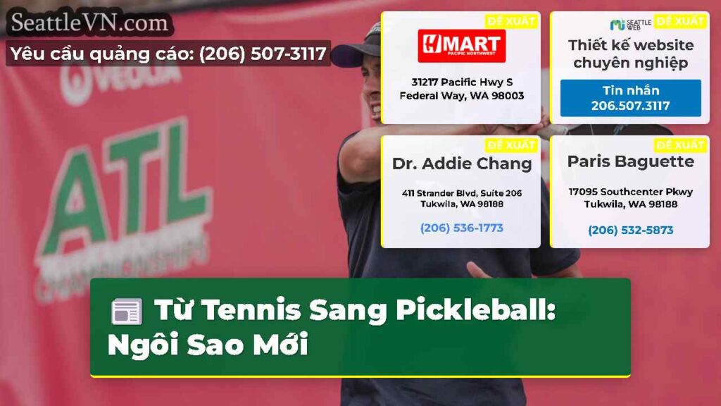 Từ Tennis Sang Pickleball: Ngôi Sao Mới