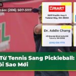 Từ Tennis Sang Pickleball Ngôi Sao Mới