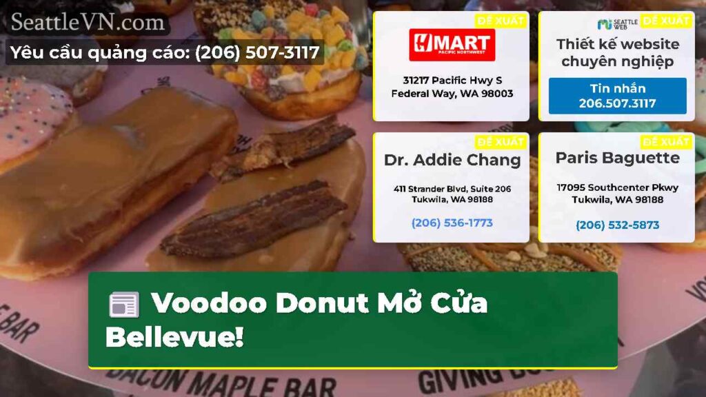 Voodoo Donut Mở Cửa Bellevue!