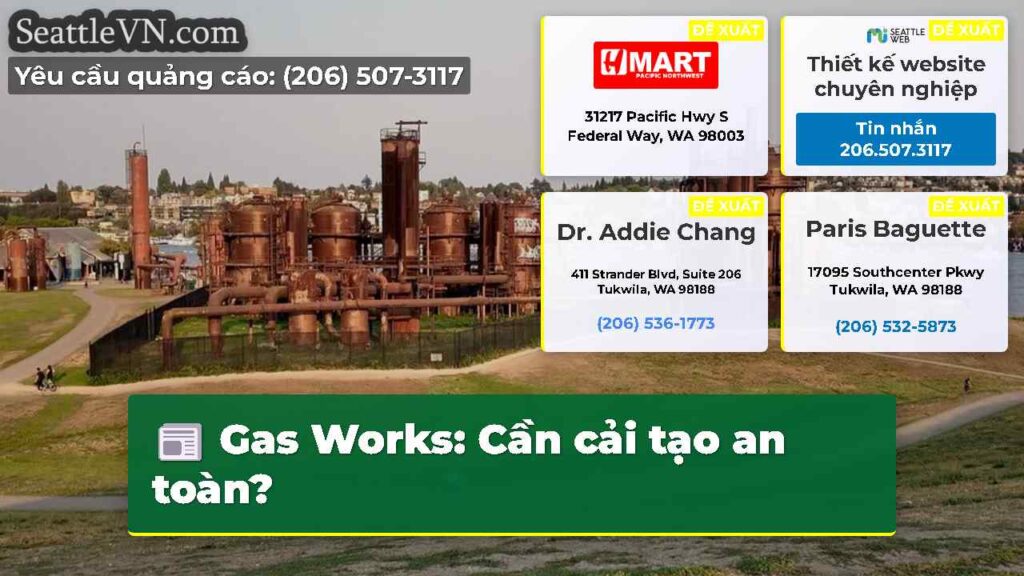 Gas Works: Cần cải tạo an toàn?