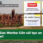 Gas Works Cần cải tạo an toàn?