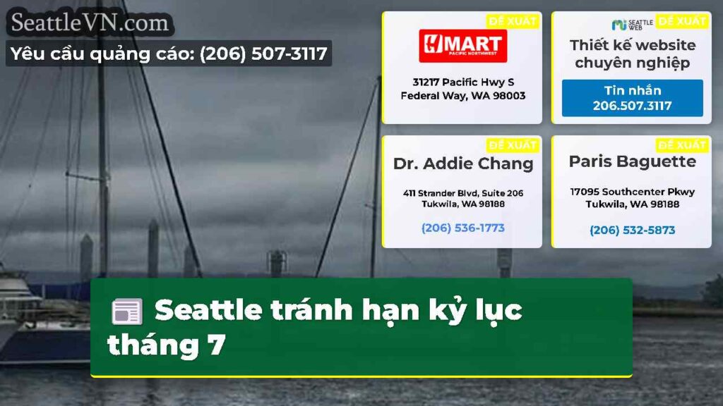 Seattle tránh hạn kỷ lục tháng 7