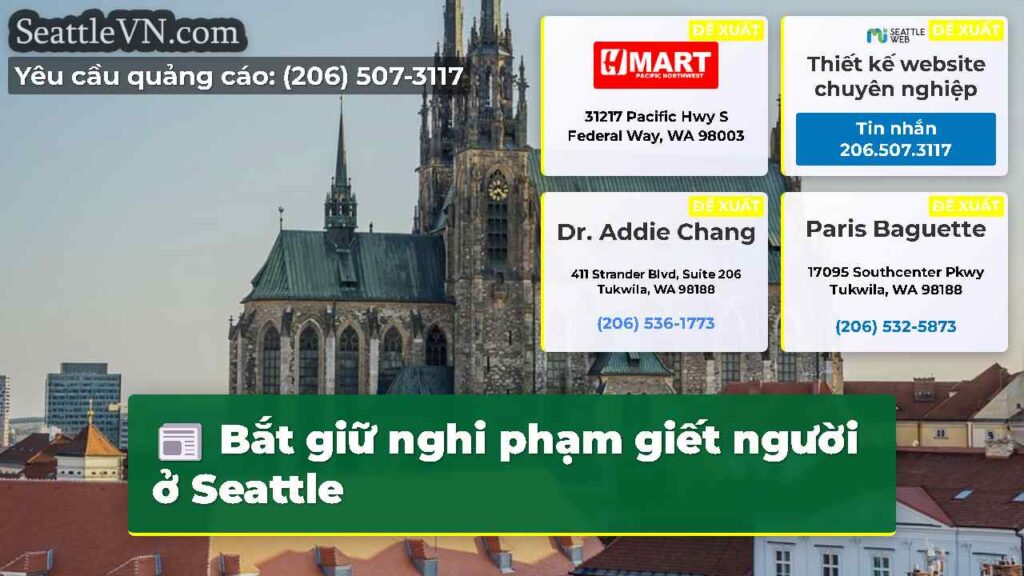 Bắt giữ nghi phạm giết người ở Seattle
