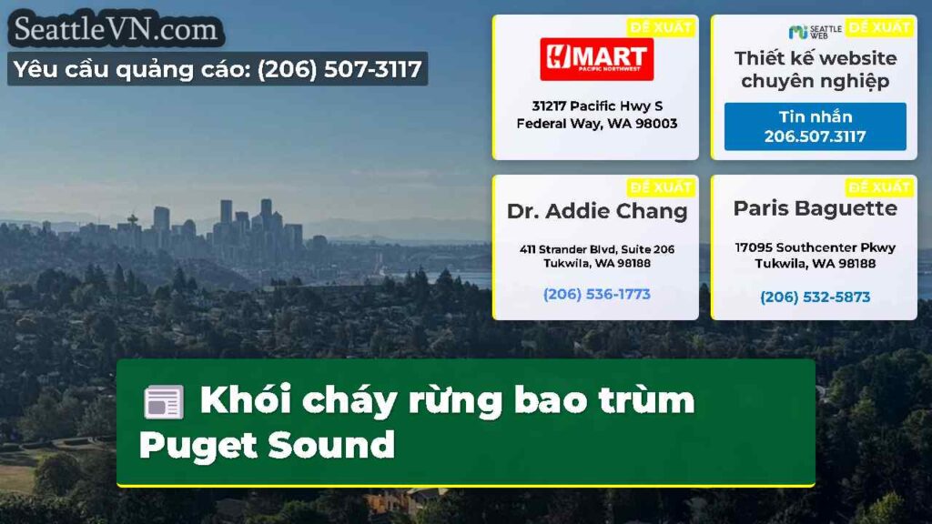 Khói cháy rừng bao trùm Puget Sound